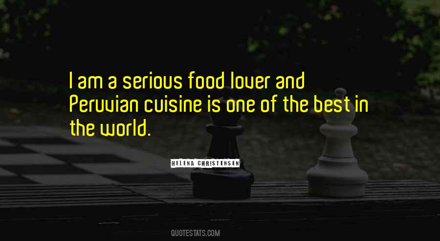 Peruvian Cuisine Quotes #1704234