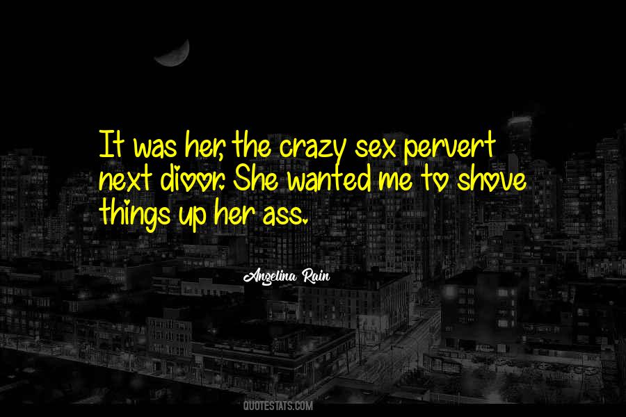 Pervert Quotes #629938