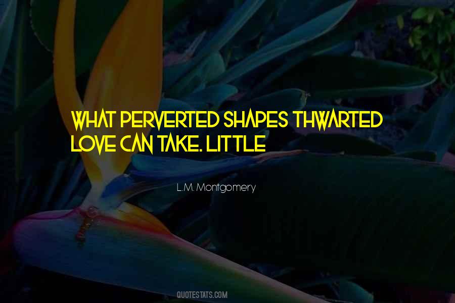 Perverted Love Quotes #415526