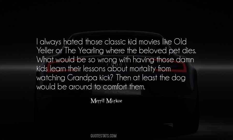 Pet Dies Quotes #1144912