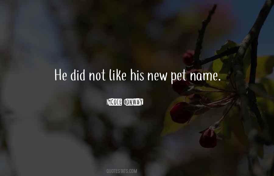 Pet Name Quotes #452358