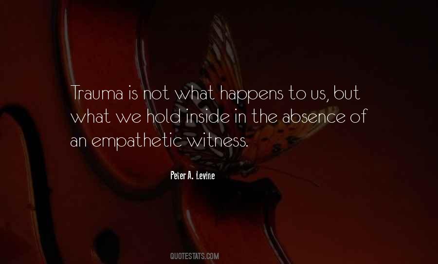 Peter Levine Trauma Quotes #774525