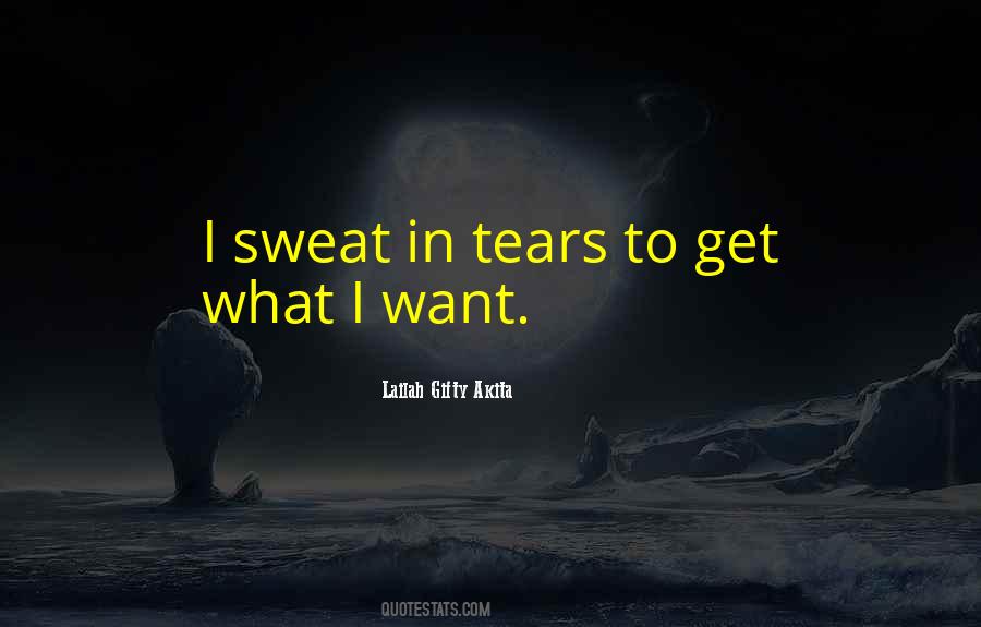 Quotes About Sweat And Hard Work #1079532