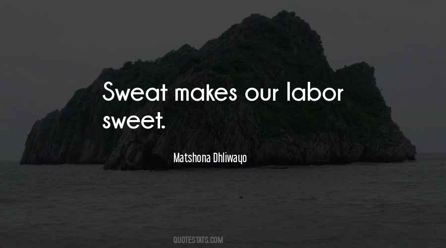 Quotes About Sweat And Hard Work #753043