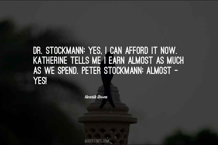 Peter Stockmann Quotes #983188