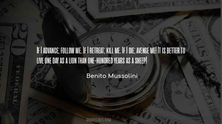 Quotes About Benito Mussolini #1328334