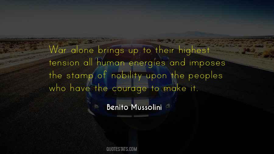 Quotes About Benito Mussolini #1385325