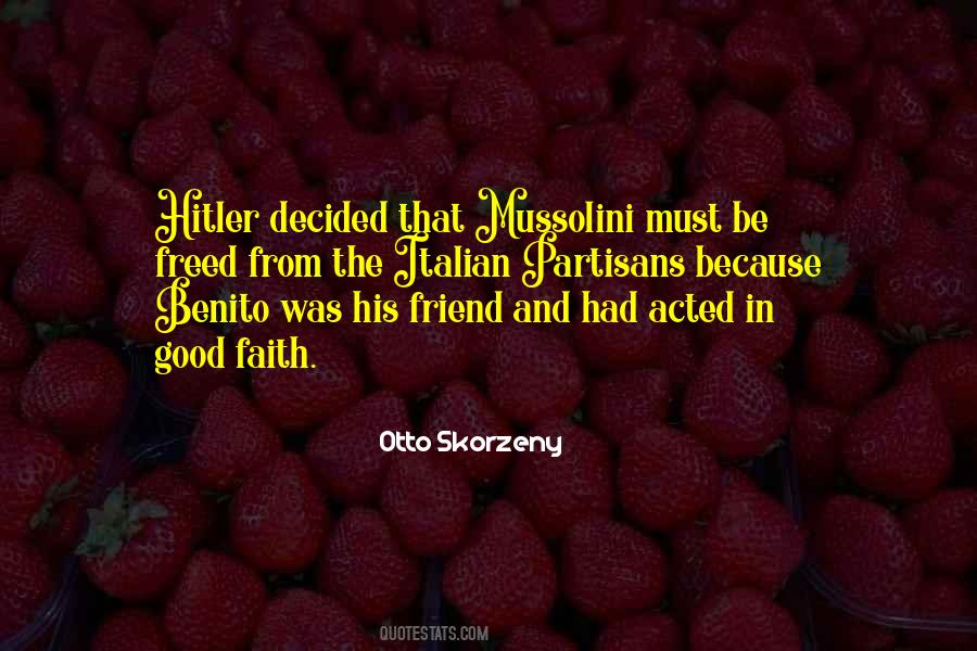 Quotes About Benito Mussolini #952431