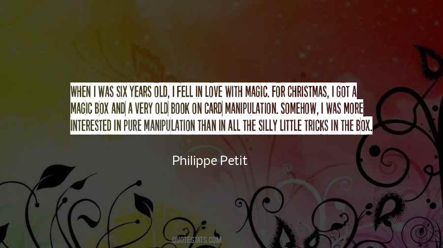 Petit Philippe Quotes #1479125