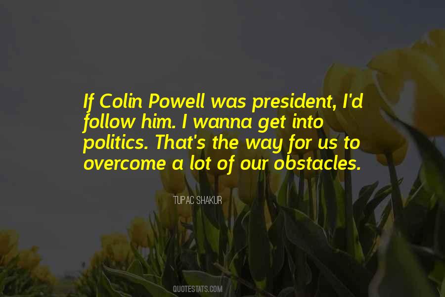 Quotes About Colin Powell #1778041