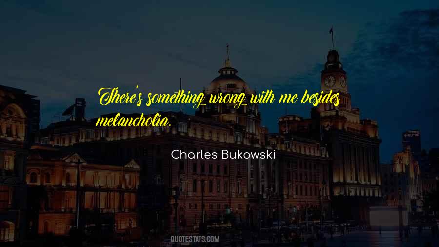 Quotes About Bukowski #67845