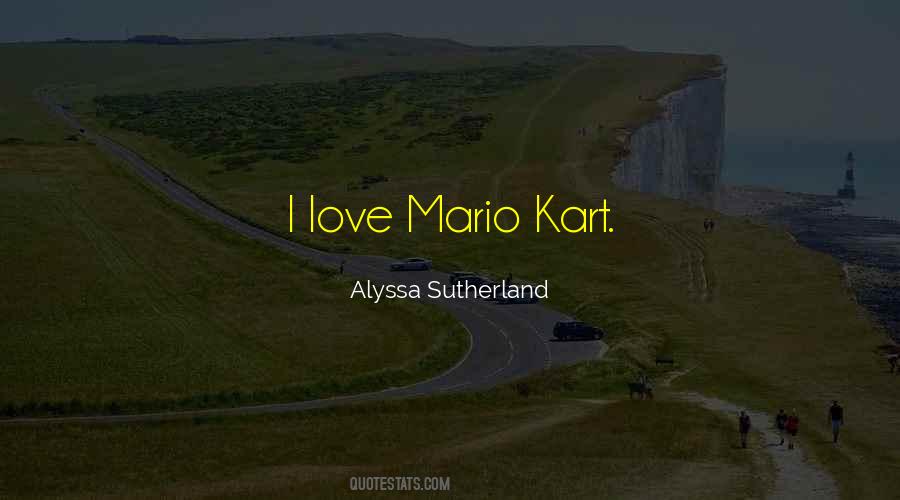 Quotes About Mario #164133