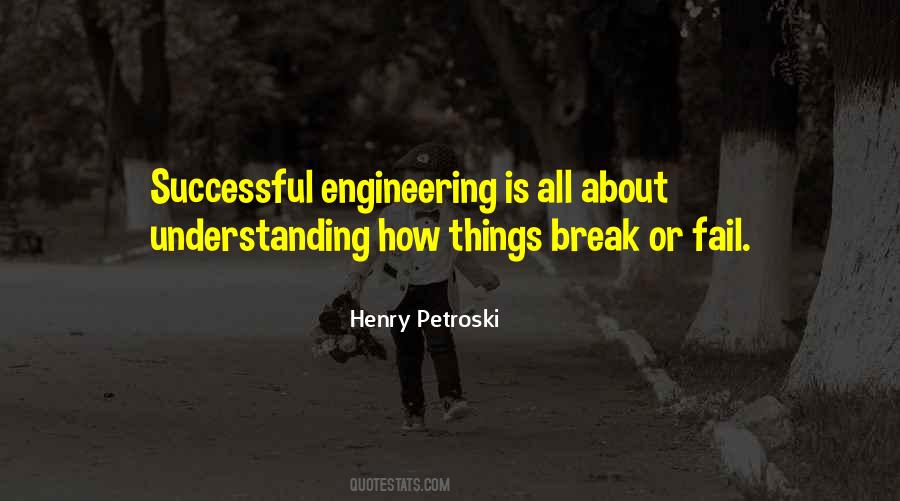 Petroski Quotes #1691337