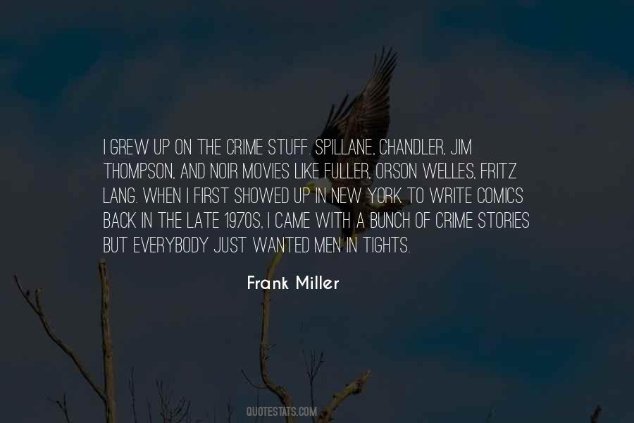 Quotes About Frank Miller #1407513