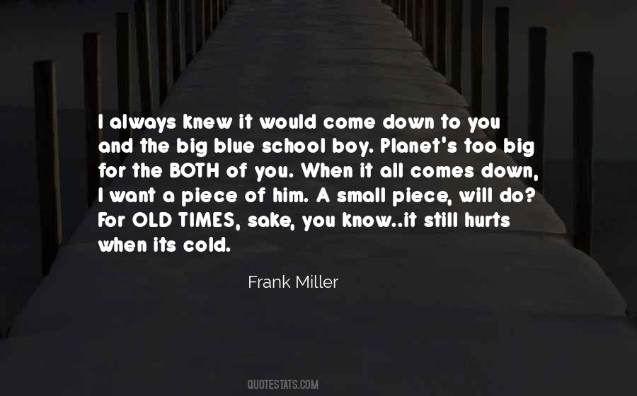 Quotes About Frank Miller #1413833