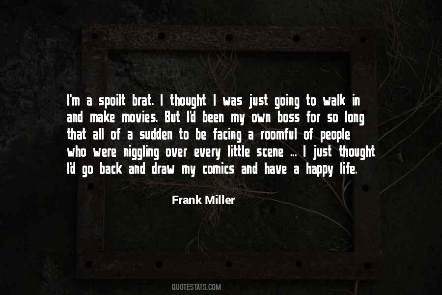 Quotes About Frank Miller #144301