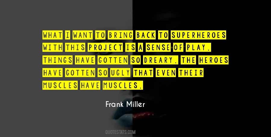 Quotes About Frank Miller #519042