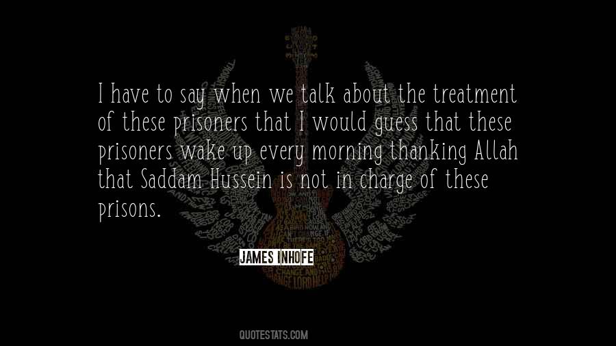 Quotes About Saddam Hussein #1032832
