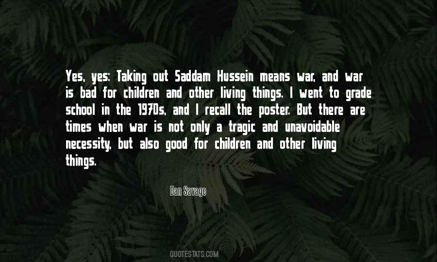 Quotes About Saddam Hussein #1146496