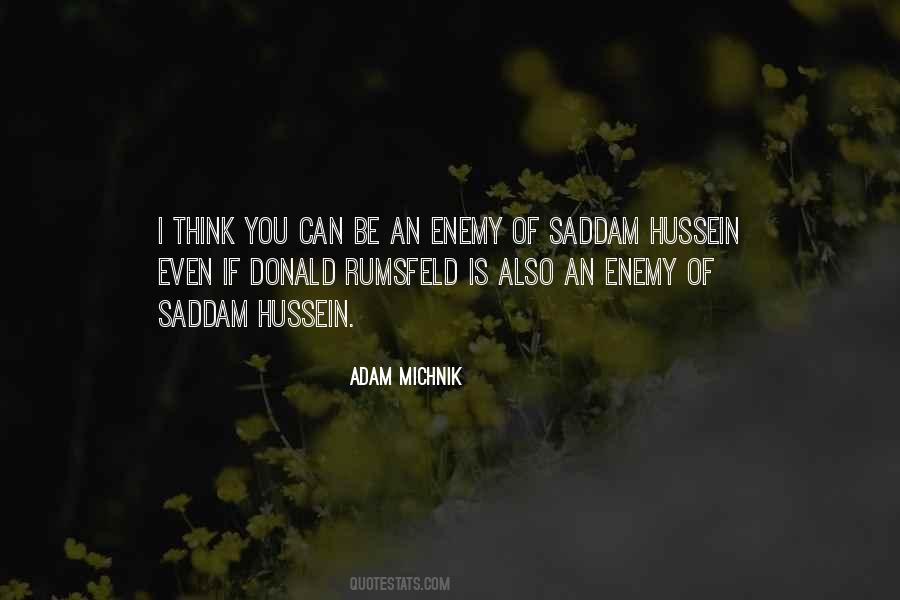 Quotes About Saddam Hussein #1153198