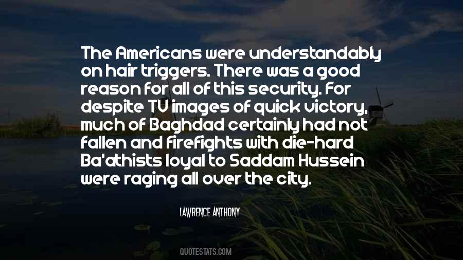 Quotes About Saddam Hussein #1192800