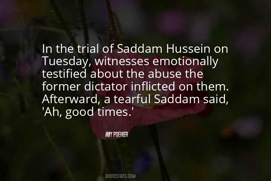 Quotes About Saddam Hussein #1417476