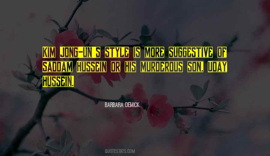 Quotes About Saddam Hussein #1868839