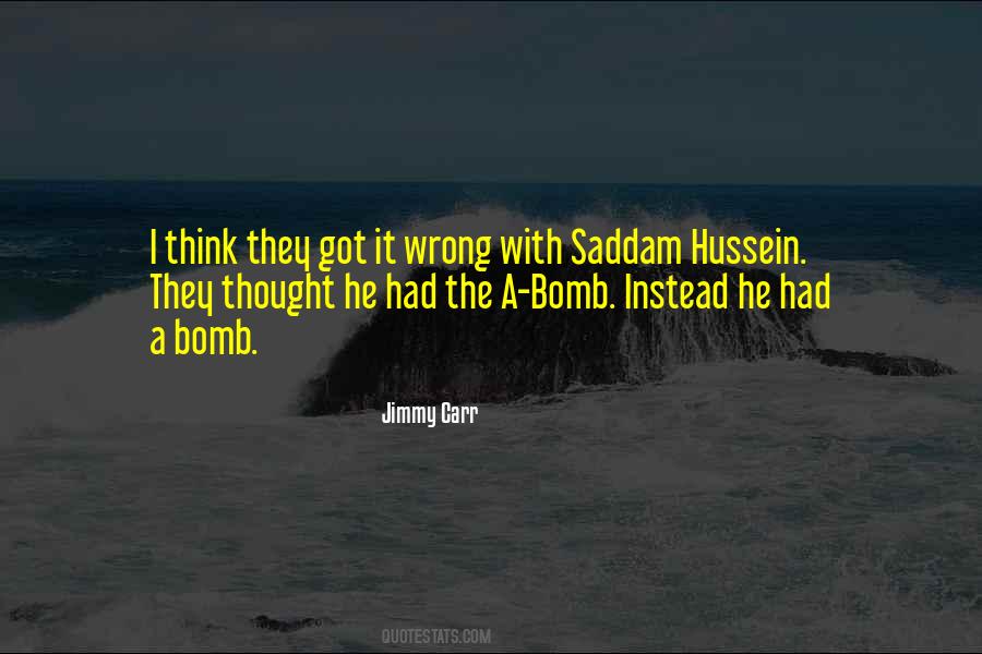 Quotes About Saddam Hussein #1870949