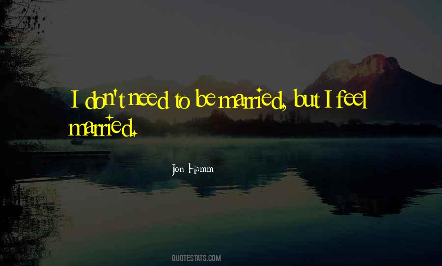Quotes About Jon Hamm #1139793