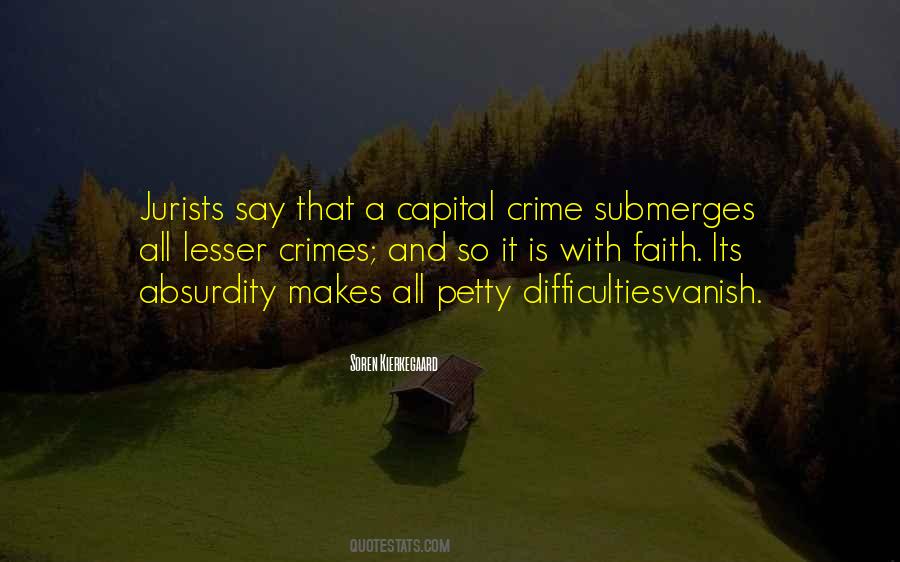 Petty Crimes Quotes #1363355