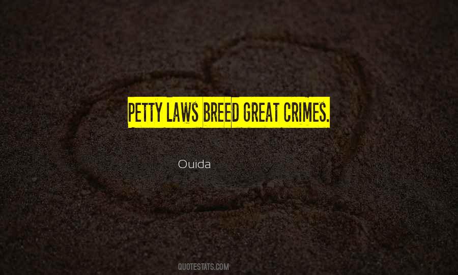 Petty Crimes Quotes #1382939