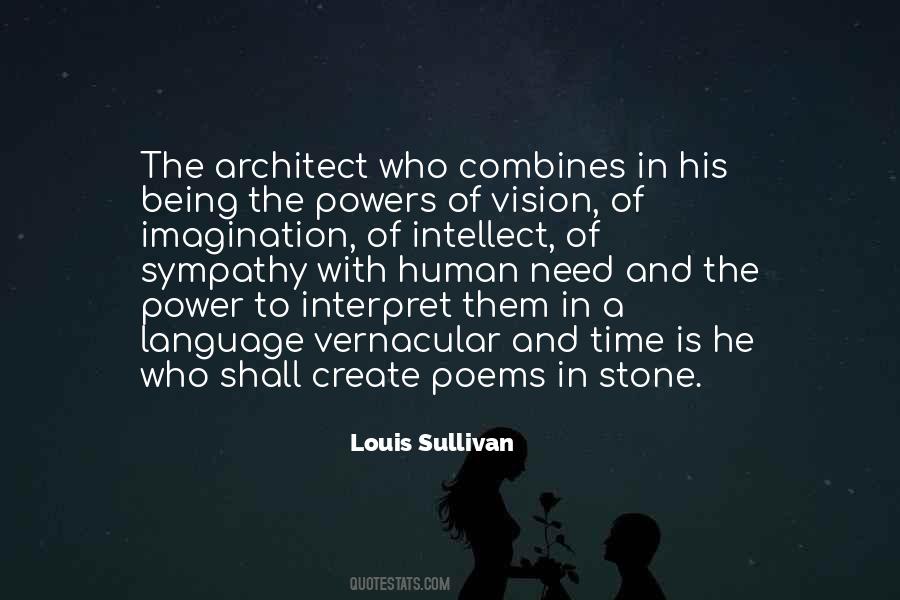 Quotes About Louis Sullivan #1221865