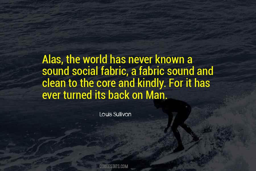 Quotes About Louis Sullivan #1369074