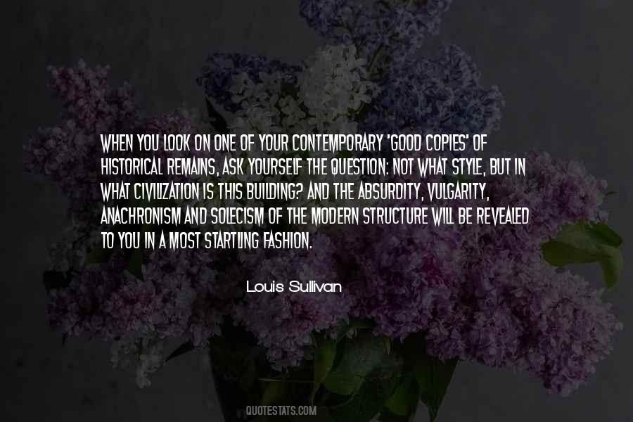 Quotes About Louis Sullivan #1715451