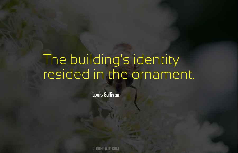 Quotes About Louis Sullivan #213006