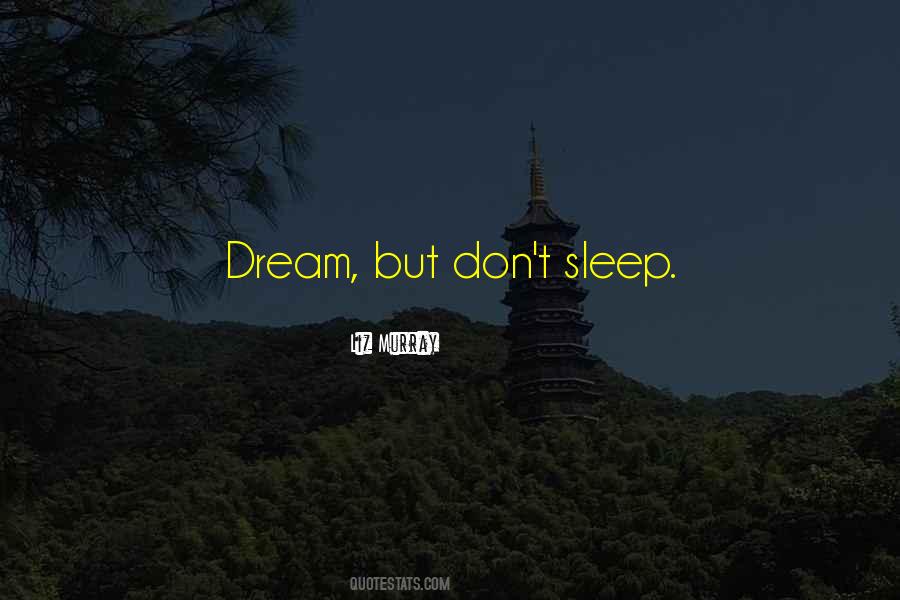 Quotes About Sleep #1861850