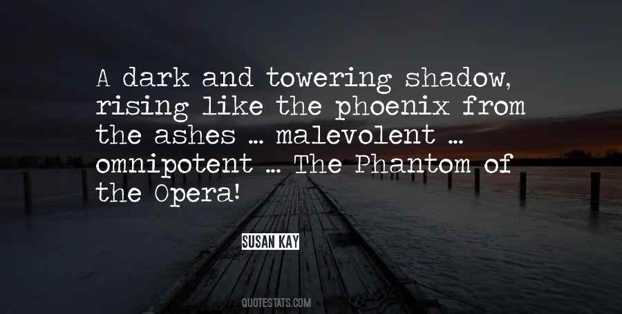 Phantom Opera Quotes #659302