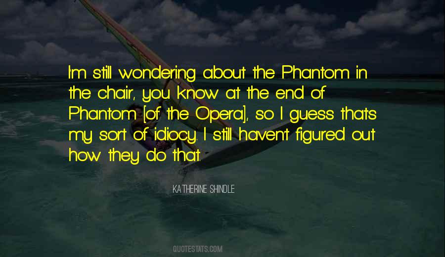 Phantom Quotes #1060988