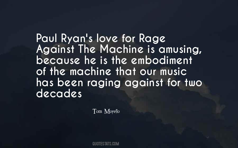 Quotes About Rage Against The Machine #1597461