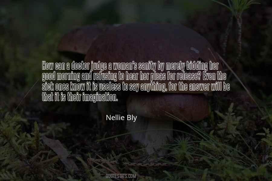 Quotes About Nellie Bly #1587031