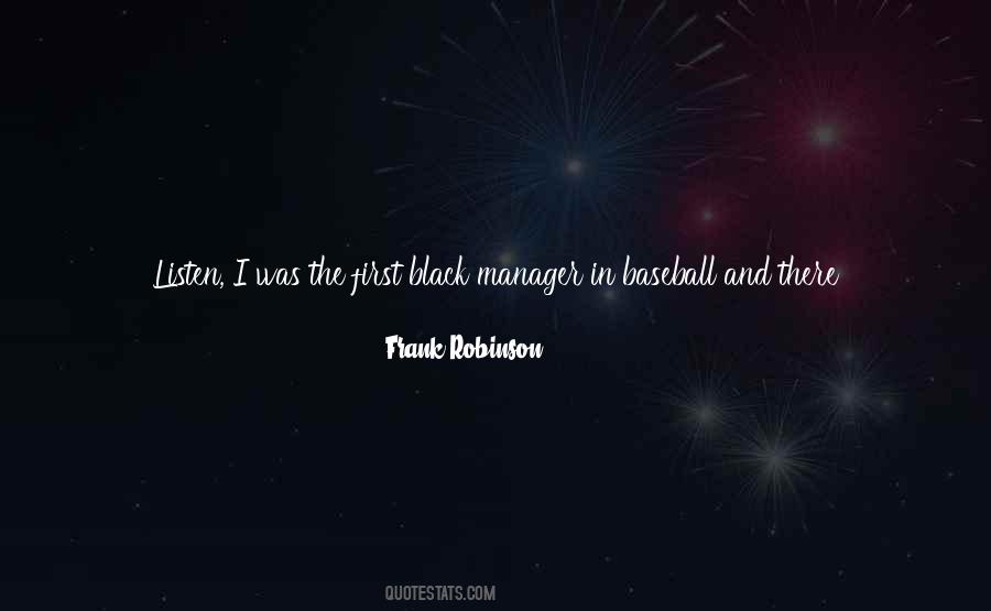 Quotes About Frank Robinson #1526931