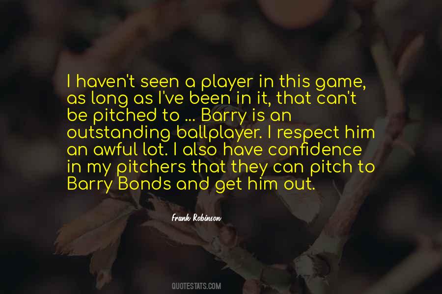 Quotes About Frank Robinson #26382