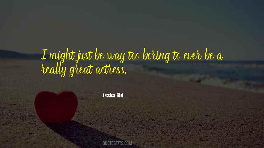 Quotes About Jessica Biel #1487237