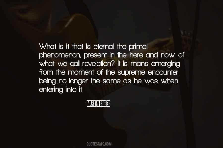 Phenomenon Of Man Quotes #309149