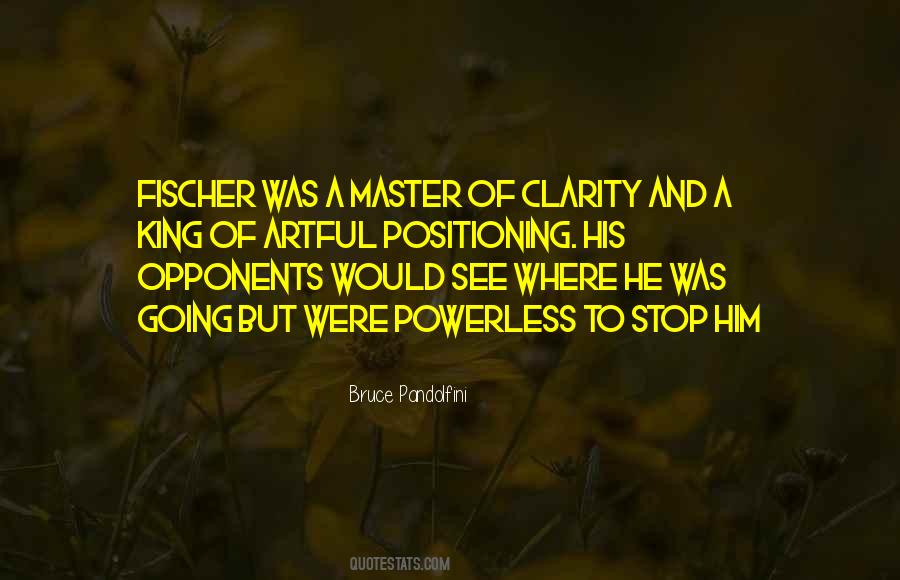 Quotes About Fischer #1047699