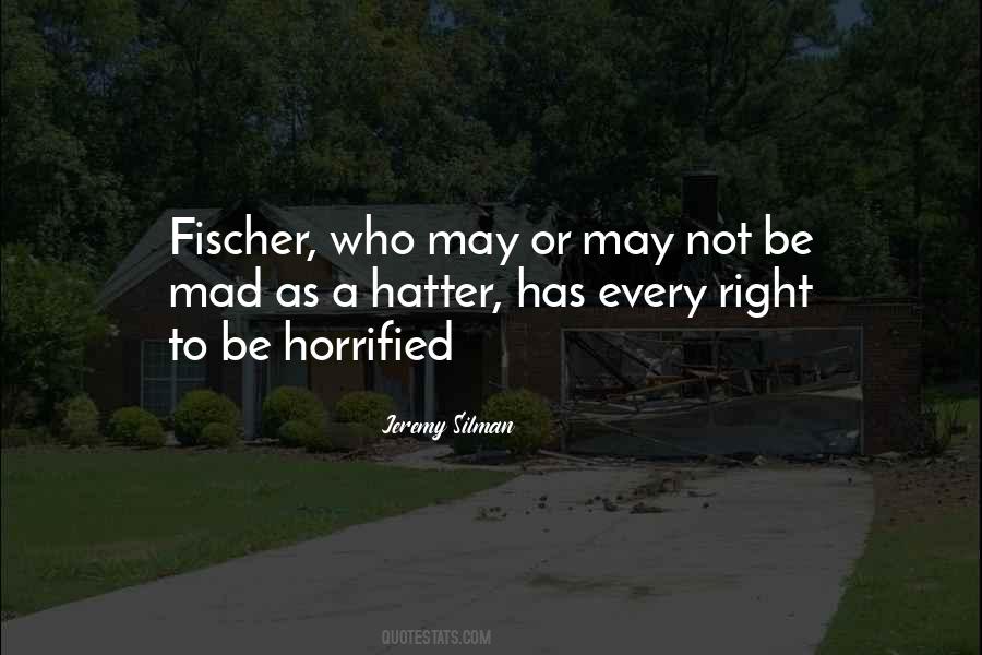 Quotes About Fischer #1401356