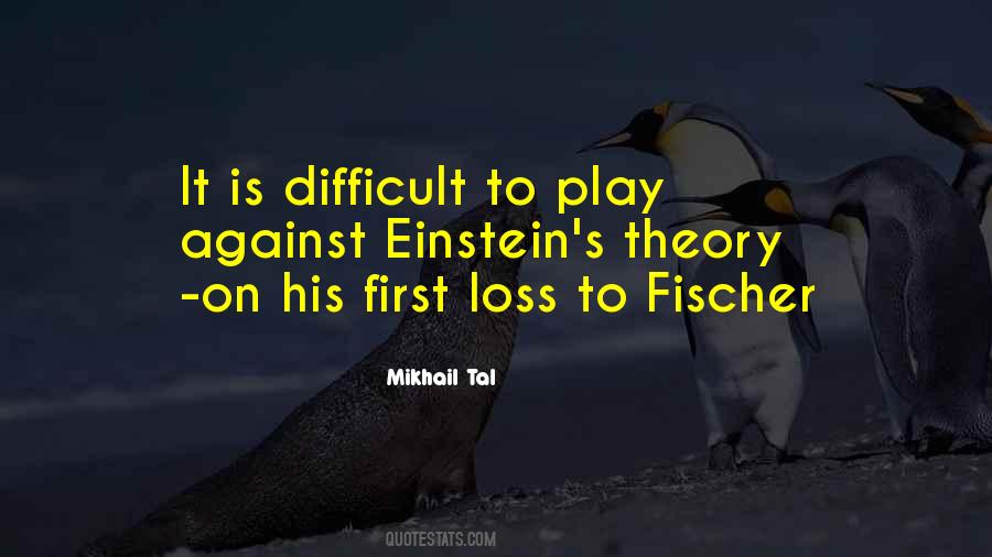 Quotes About Fischer #1811155