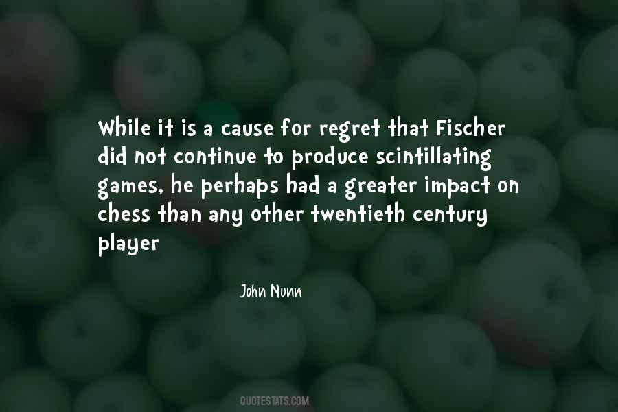 Quotes About Fischer #914188