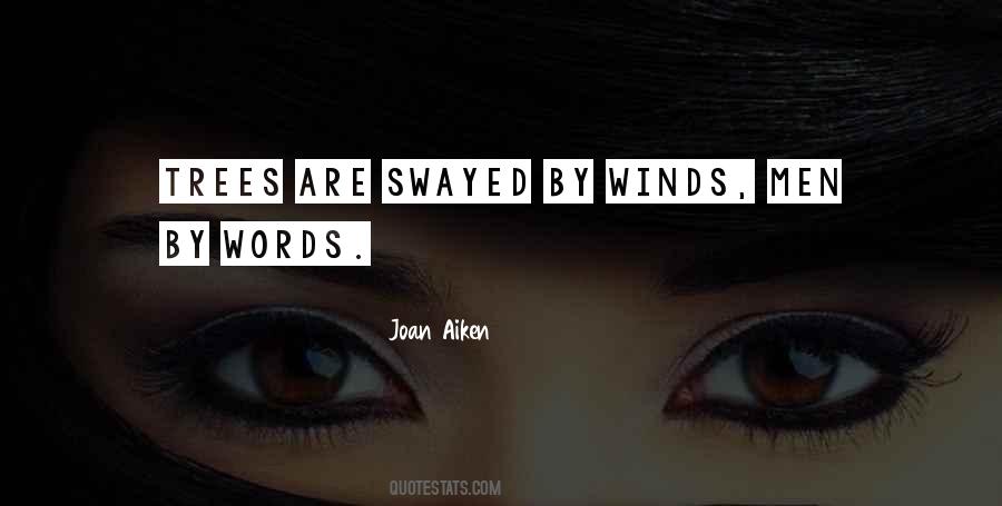 Quotes About Swayed #1211428