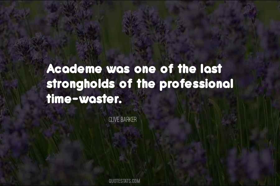Quotes About Academe #1386237